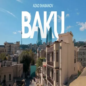 Azad Shabanov - Baku