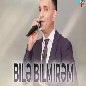 Fahri Cafarli - Bilə bilmirəm