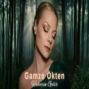 Gamze Ökten - Haberin Gelir
