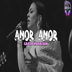 Amor, Amor - Carla Morrison