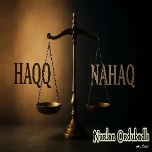 Nurlan Ordubadlı - Haqq Nahaq
