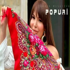 Türkan Musayeva - Popuri