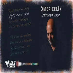 Ömer Çelik - Sözlerin Var İçimde