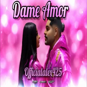 OfficialAlex425 - Dame Amor (Visualizer