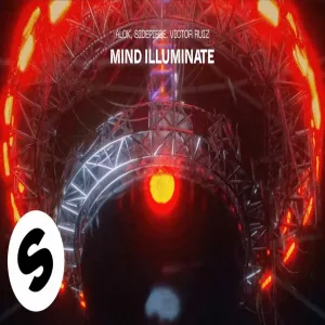 Alok, SIDEPIECE, Victor Ruiz - Mind Illuminate