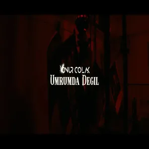Onur Colak - Umrumda Değil