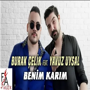 Burak Çelik.feat Yavuz Uysal -Benim Karım - Roman Havası