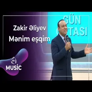 Zakir Əliyev - Mənim eşqim