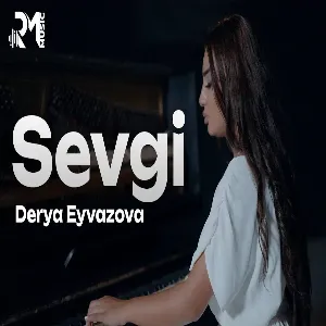 Derya Eyvazova - Sevgi