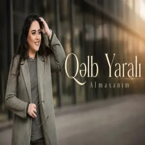 Almaxanım - Qəlb Yaralı