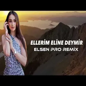 Elsen Pro - Ellerim Eline Deymir