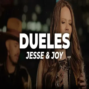 Jesse & Joy - Dueles