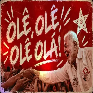 OLÊ, OLÊ, OLÊ OLÁ (LULA, LULA - MÚSICA OFICIAL - LULA PRESIDENTE ! 🇧🇷