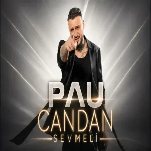 Pau - Candan Sevmeli