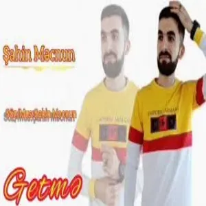 Şahin Məcnun - Getmə