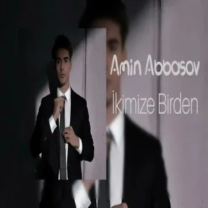Amin Abbasov - İkimize Birden