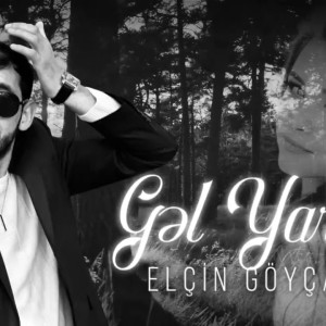 Elcin Goycayli - Gel Yarina