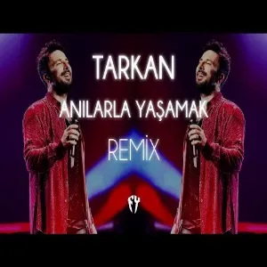 Tarkan - Anılarla Yaşamak ( Fatih Yılmaz Remix )