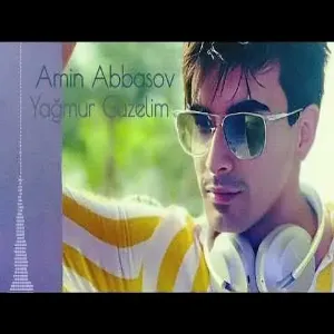 Amin Abbasov - Yağmur Güzelim
