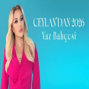 Ceylan - Yaz Bahçesi