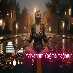 Anatolian Trance - Yalvarırım Yağma Yağmur