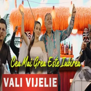 Vali Vijelie - Cea Mai Grea Este Iubirea