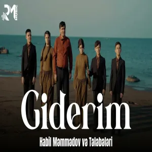 Habil Məmmədov və Tələbələri - Giderim