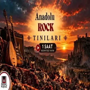 Ruhunu Dinlendiren Anadolu Rock Seçkisi 1 Saatlik Yolculuk