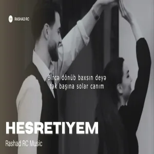 Rashad Rc - Hesretiyem
