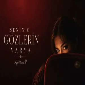 Senin O Gözlerin Varya Anatolian LapMusica