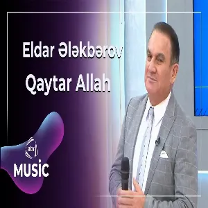 Eldar Ələkbərov - Qaytar Allah
