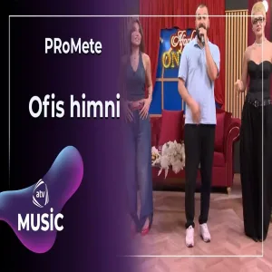 PRoMete - Ofis himni