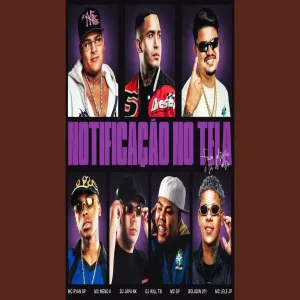 Notificação no Tela Ficou Solteira e Tá de Volta (feat. MC GP, Mc Lele JP & Boladin 211)