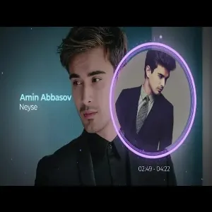 Amin Abbasov - Neyse