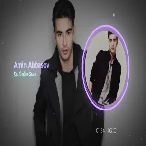 Amin Abbasov - Kal Dedim Sana