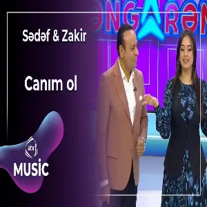 Sədəf & Zakir - Canım ol