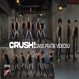 CRUSH - CRUSH! Dans Pratik su