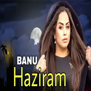 Banu - Haziram