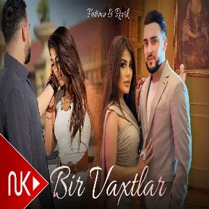 Rovik & Fatime - Bir Vaxtlar