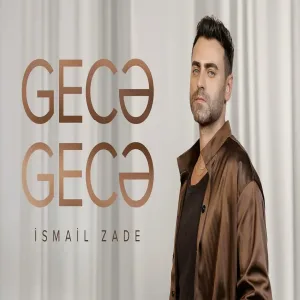 İsmail Zade - Gecə - Gecə