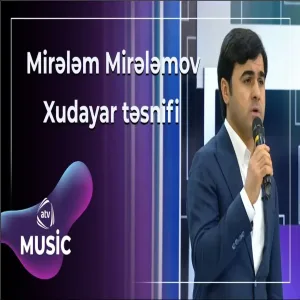 Mirələm Mirələmov - Xudayar təsnifi