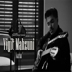 Yiğit Mahzuni - Narin