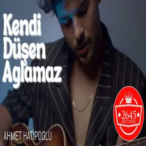 Ahmet Hatipoğlu - Kendi Düşen Ağlamaz (Akustik)