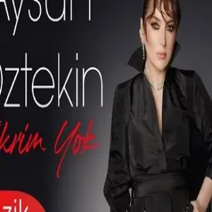 Aysun Öztekin - Fikrim Yok