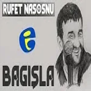 Rufet Nasosnu - Bagisla omrum bagisla (YUKLE)