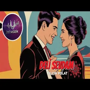 Yalçın Polat - Deli Sevdam (Bu Şarkı Sahibini Arıyor)