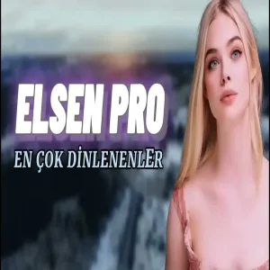 En Çok Dinlenen Elsen Pro Remixleri 2 Trend Şarkılar