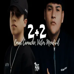 Omar Camacho, Victor Mendivil - 2+2