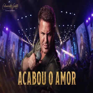 Eduardo Costa - Acabou o Amor (Ao Vivo Eduardo Costa do Velho Testamento