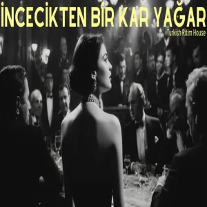 İncecikten Bir Kar Yağar Taverna Meyhane Cover Turkish Ritim House